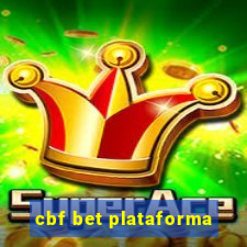 cbf bet plataforma